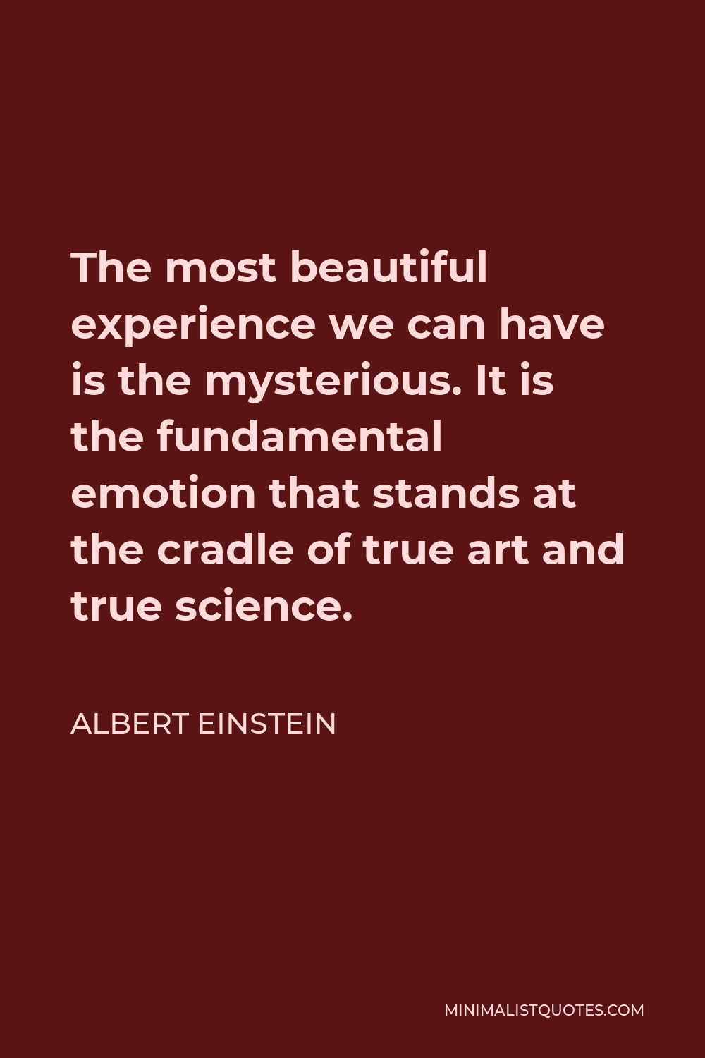 A quote by Einstein on the beauty of science